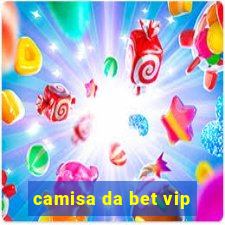 camisa da bet vip